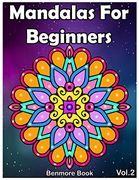 Mandala for Beginners: Adult Coloring Book 50 Mandala Images Stress Management Coloring Book With Fun, Easy, and Relaxing Coloring Pages (Perfect Gift for Mandala)(Volume 2) (en Inglés)