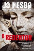 O Redentor (Harry Hole #6) (in Portuguese)