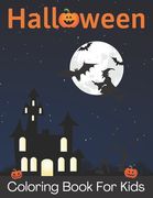 Halloween Coloring Book For Kids.: Happy Halloween Coloring Book For Kids. (en Inglés)