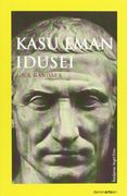 Kasu Eman Idusei (Narratiba (denonartean))