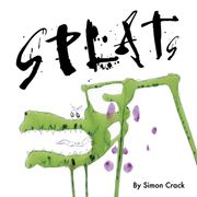 Splats: A Collection of Crazy Creatures (en Inglés)