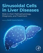 Sinusoidal Cells in Liver Diseases: Role in Their Pathophysiology, Diagnosis, and Treatment (en Inglés)
