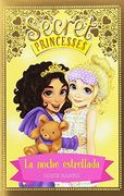 Secret Princesses 3. La Noche Estrellada (in Spanish)