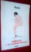 Emilia y la Crueldad Fraterna