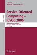 service-oriented computing - icsoc 2006: 4th international conference, chicago, il, usa, december 4-7, proceedings