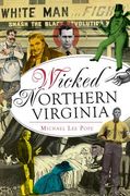 Wicked Northern Virginia (en Inglés)