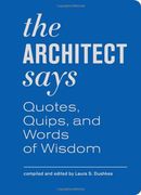 the architect says (en Inglés)