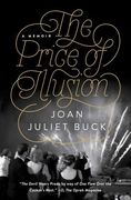 The Price of Illusion: A Memoir (en Inglés)
