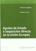 Ayudas de Estado e Imposicion Directa en la Union Europea (in Spanish)