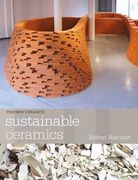 Sustainable Ceramics: A Practical Guide (New Ceramics) (en Inglés)