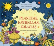 Planetas, Estrellas, Galaxias: un viaje a través del Universo