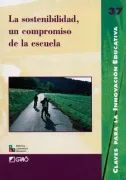 La sostenibilidad, un compromiso de la escuela
