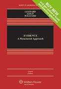 Evidence: A Structured Approach (Aspen Casebook) (en Inglés)