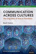 Communication Across Cultures: The Linguistics of Texts in Translation (Exeter Language and Lexicography) (en Inglés)