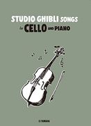 Joe Hisaishi: Studio Ghibli Songs for Cello and Piano - Violoncelle et Piano (en Inglés)
