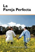la pareja perfecta (in Spanish)