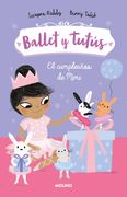 Ballet y Tutús 3. El Cumpleaños de Mimi
