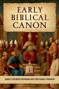 Early Biblical Canon (en Inglés)