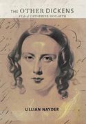the other dickens,a life of catherine hogarth (en Inglés)