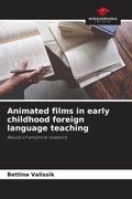 Animated films in early childhood foreign language teaching. Results of empirical research