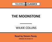 The Moonstone (Talking Classics) (Audiolibro) (en Inglés)