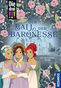 Die Drei!   , der Ball der Baronesse