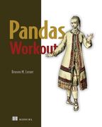 Pandas Workout: 200 Exercises to Make You a Stronger Data Analyst (en Inglés)