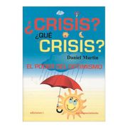 Crisis?  Que Crisis?
