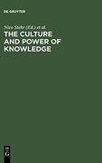 The Culture and Power of Knowledge: Inquiries Into Contemporary Societies (en Inglés)
