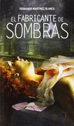 El fabricante de sombras