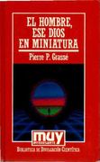 El Hombre ese Dios en Miniatura