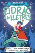 EL DRAC DE LES LLETRES 3 EL FOLLET DIDAC EL DRAC BERNAT I UN (en Catalán)