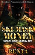 Ski Mask Money (en Inglés)
