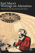 Karl Marx's Writings on Alienation (en Inglés)