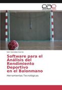 Software para el Análisis del Rendimiento Deportivo en el Balonmano: Herramientas Tecnológicas