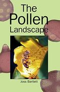 The Pollen Landscape (en Inglés)