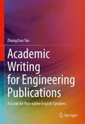Academic Writing for Engineering Publications: A Guide for Non-Native English Speakers (en Inglés)