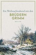 Ein Weihnachtsabend mit den Brüdern Grimm (Reclams Universal-Bibliothek) (en Alemán)