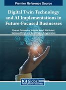 Digital Twin Technology and AI Implementations in Future-Focused Businesses (en Inglés)