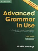 Advanced Grammar in use With Answers: A Self-Study Reference and Practice Book for Advanced Learners of English