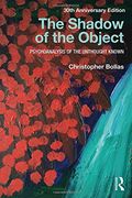 The Shadow of the Object: Psychoanalysis of the Unthought Known (en Inglés)