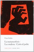 La metamorfosis / La condena / Carta al padre