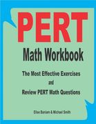 PERT Math Workbook: The Most Effective Exercises and Review PERT Math Questions (en Inglés)
