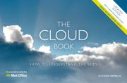 The Met Office Cloud Book - Updated Edition: How to Understand the Skies