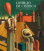 Giorgio de Chirico: The Changing Face of Metaphysical art (en Inglés)