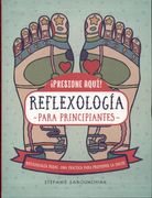 Reflexologia Para Principiantes