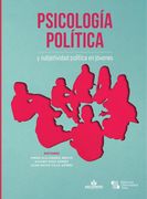 Psicología política y subjetividad política en jóvenes (in Spanish)
