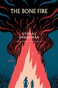 The Bone Fire (en Inglés)