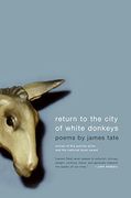 return to the city of white donkeys,poems (en Inglés)