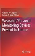 Wearable/Personal Monitoring Devices Present to Future (en Inglés)